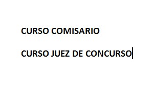 CURSOS COMISARIO Y JUEZ DE CONCURSO